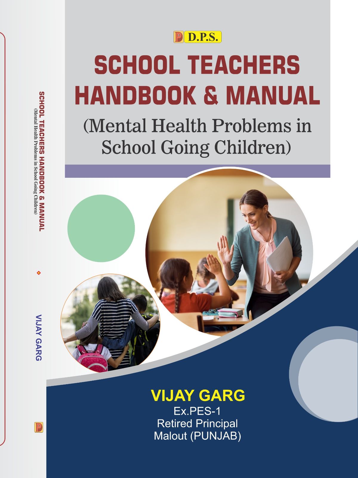 School Teachers Handbook & Manual (Mental Health Problems in School Going Children)